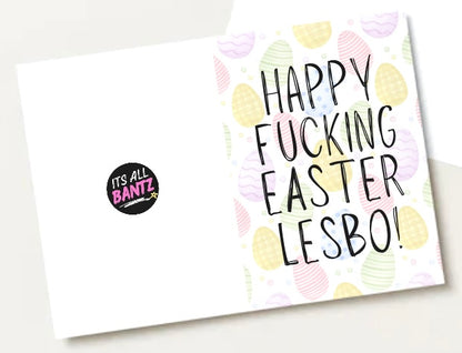 Happy Fucking Easter Lesbo - Greeting Card