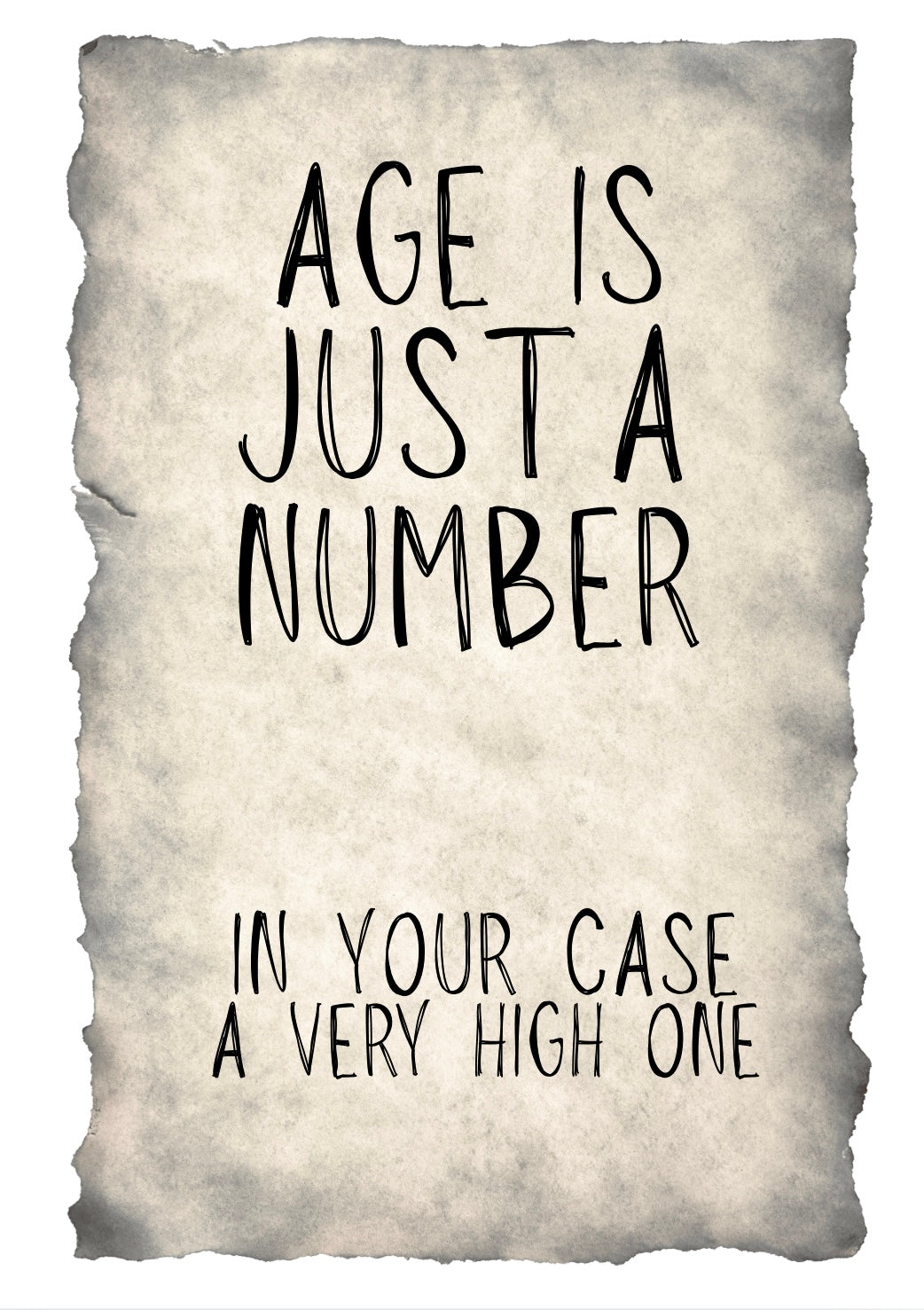 Age Is Just A Number - Greeting Card