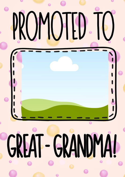 Promoted To Great Grandma - Greeting Card