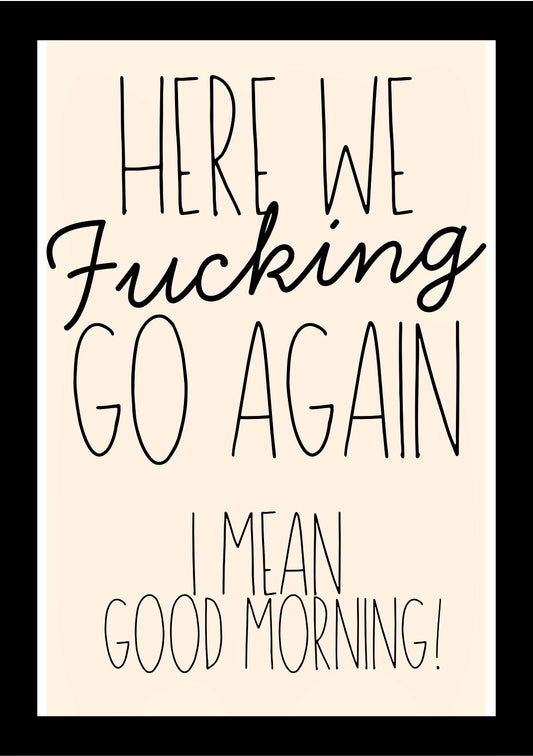 Good Morning - Home Decor Print