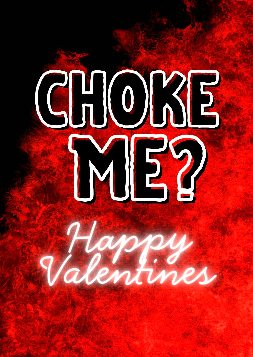 Valentines Choke - Greeting Card