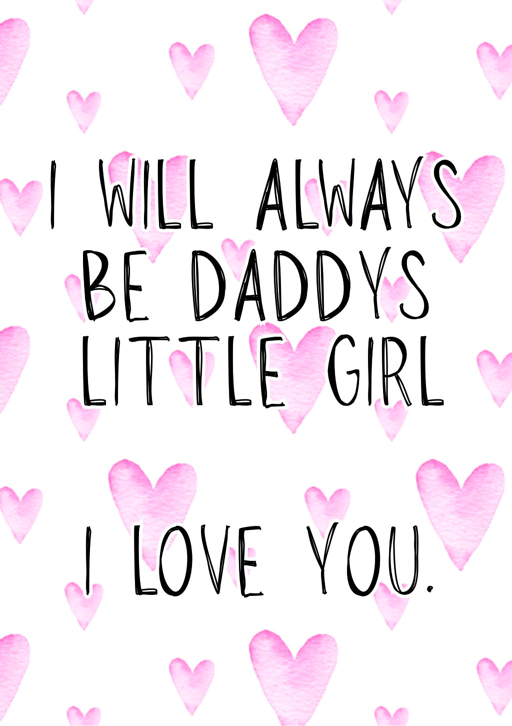 Daddy’s Little Girl - Greeting Card