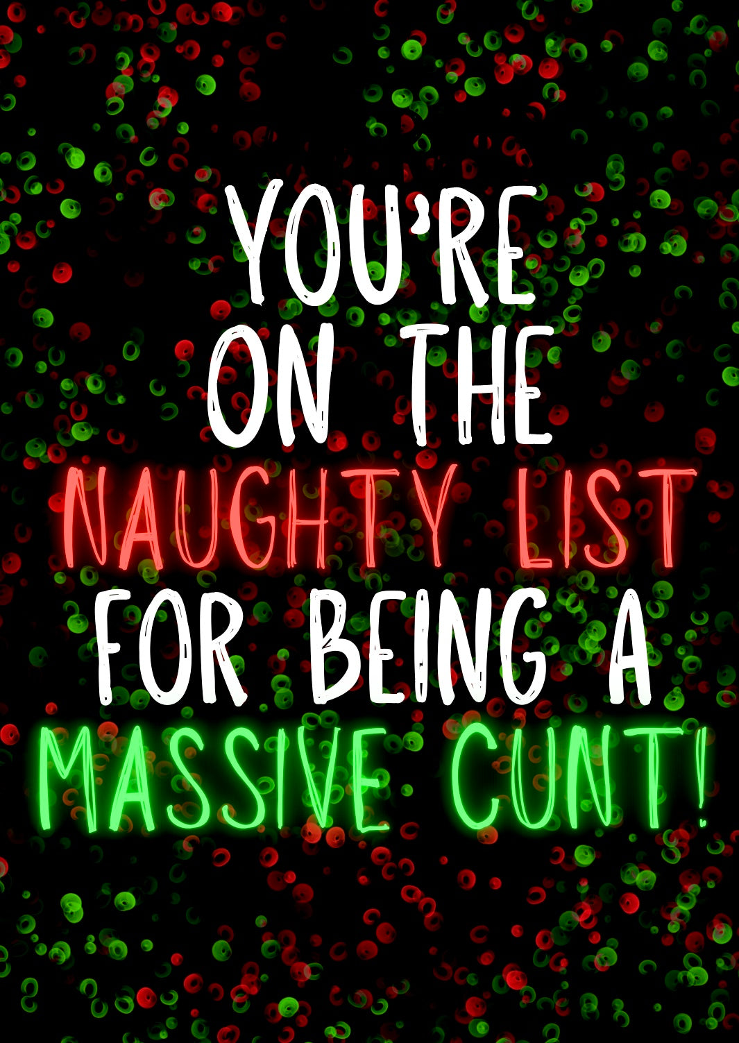 Naughty List Cunt -  Greeting Card
