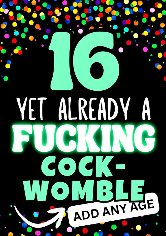 Already A Cockwomble - Birthday Card