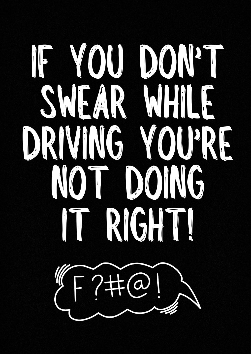 Always Swear - Greeting Card