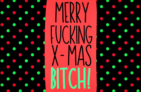 Merry Xmas Bitch - Wine Bottle Label