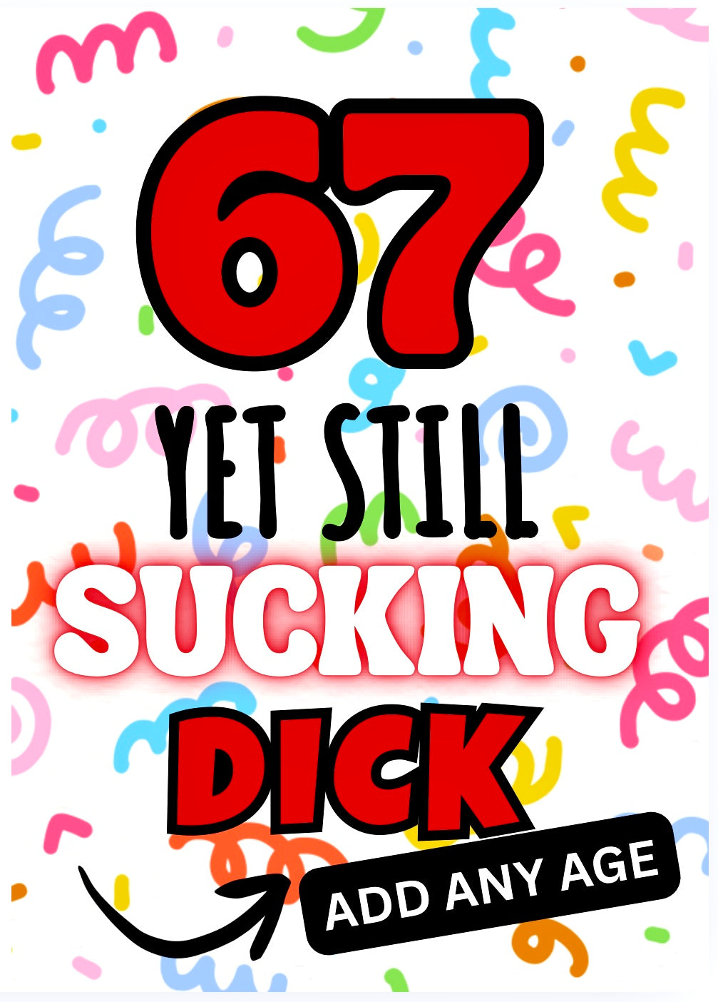 Still Sucking Dick - Birthday Card