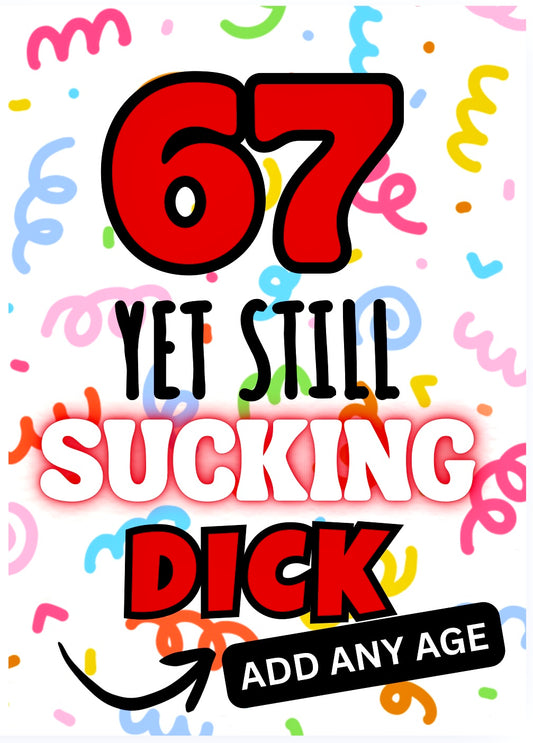Still Sucking Dick - Birthday Card