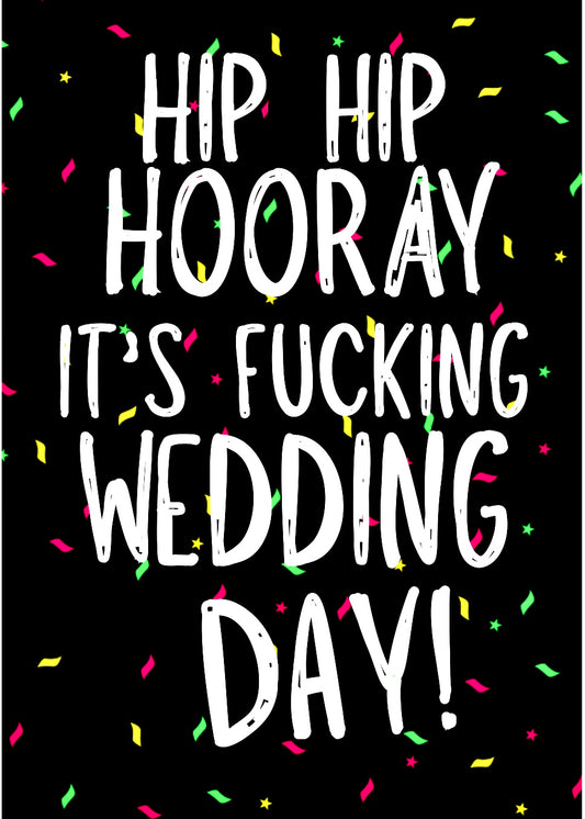 Hip Hooray Wedding Day  -  Greeting Card