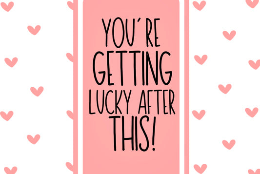 Getting Lucky After This - Wine Bottle Label