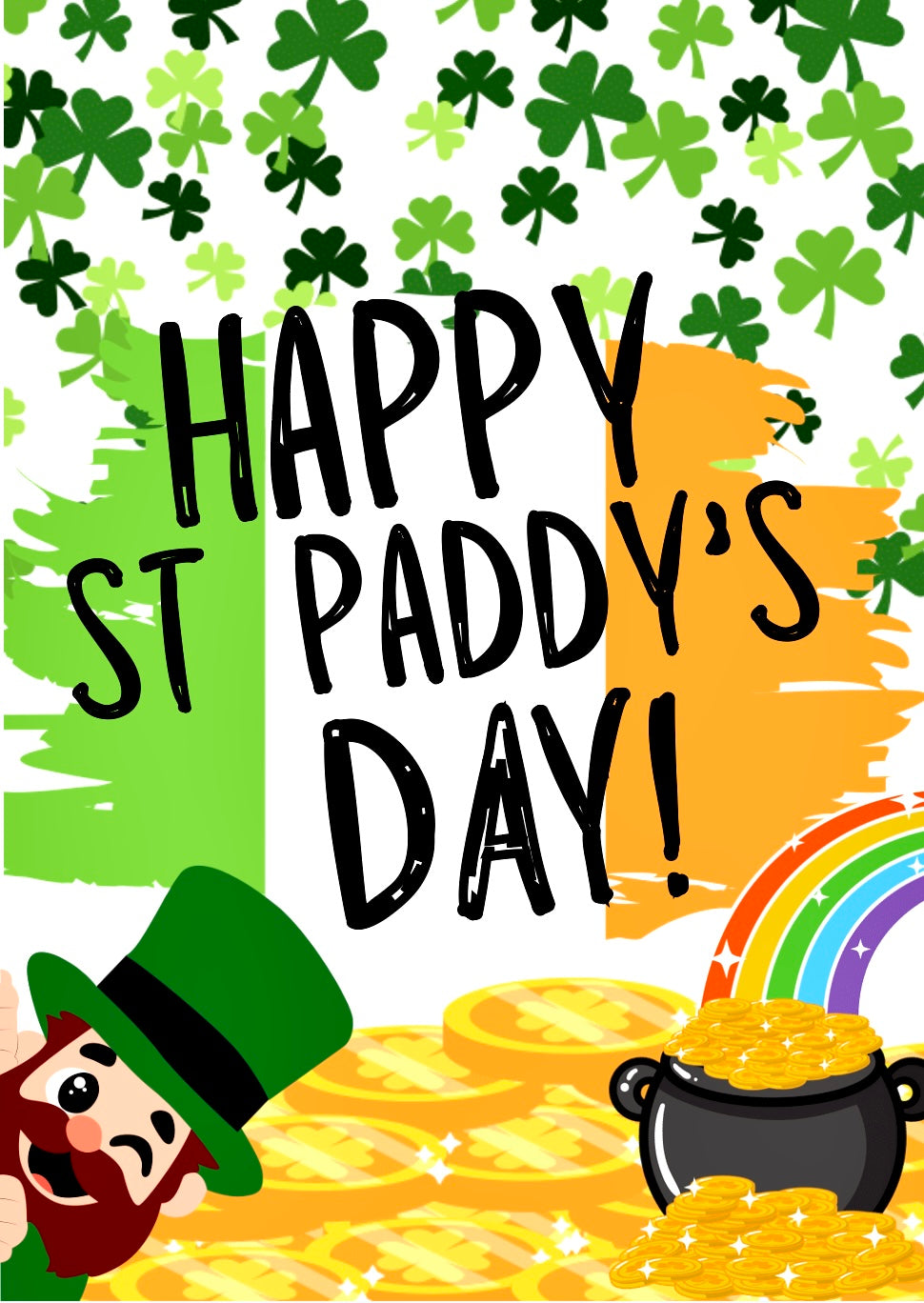 Happy St Paddy’s Day -  Greeting Card