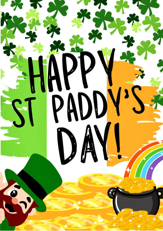 Happy St Paddy’s Day -  Greeting Card