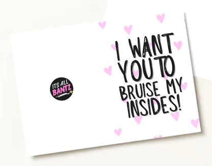 Bruise My Insides - Greeting Cardm