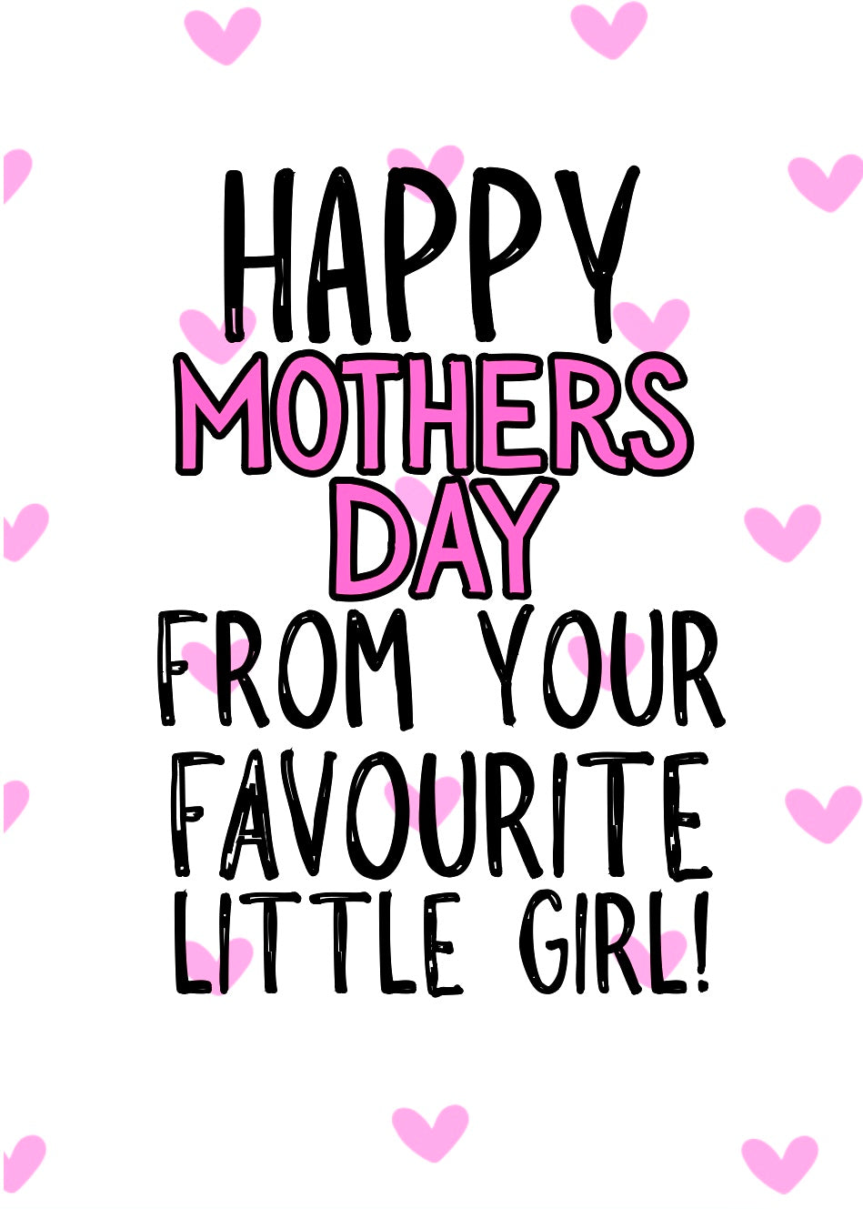 Favourite Little Girl - Greeting Card