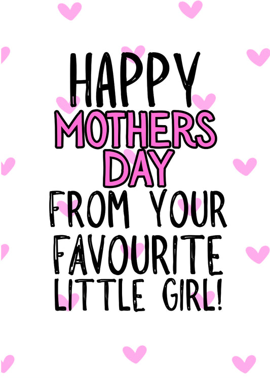 Favourite Little Girl - Greeting Card