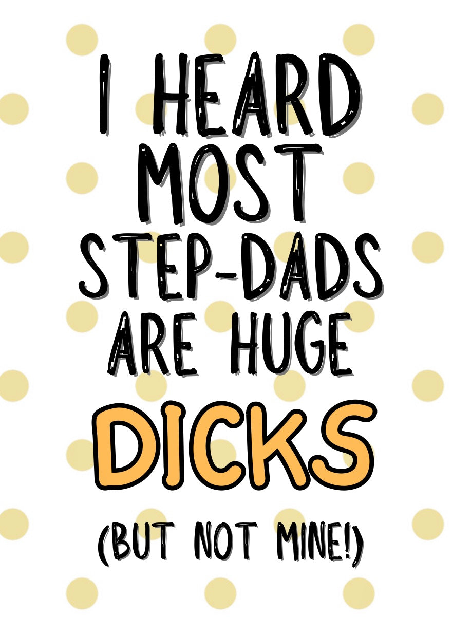 Step Dad Dicks - Greeting Card