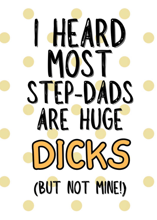 Step Dad Dicks - Greeting Card
