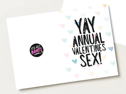 Yay Annual Valentines Sex - Greeting Card