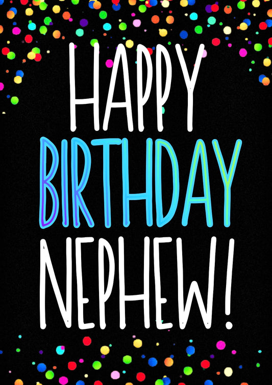 Birthday Nephew -  Birthday Card