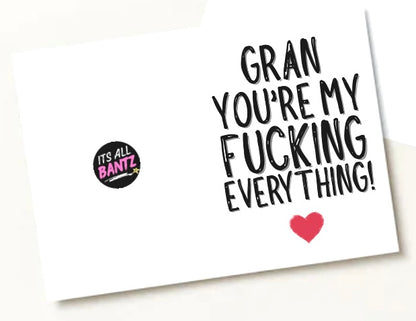 Gran My Everything - Greeting Card