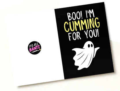 Boo, Cumming For You - Greeting Card