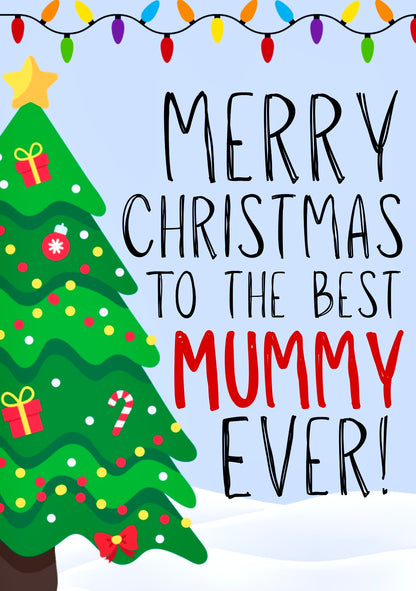 Merry Christmas Mummy -  Greeting Card