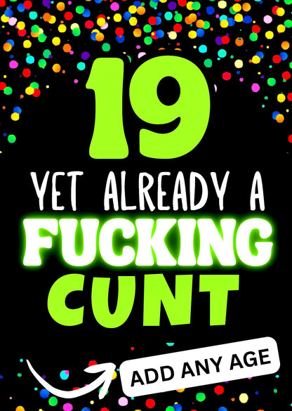 Already A Cunt - Birthday Card