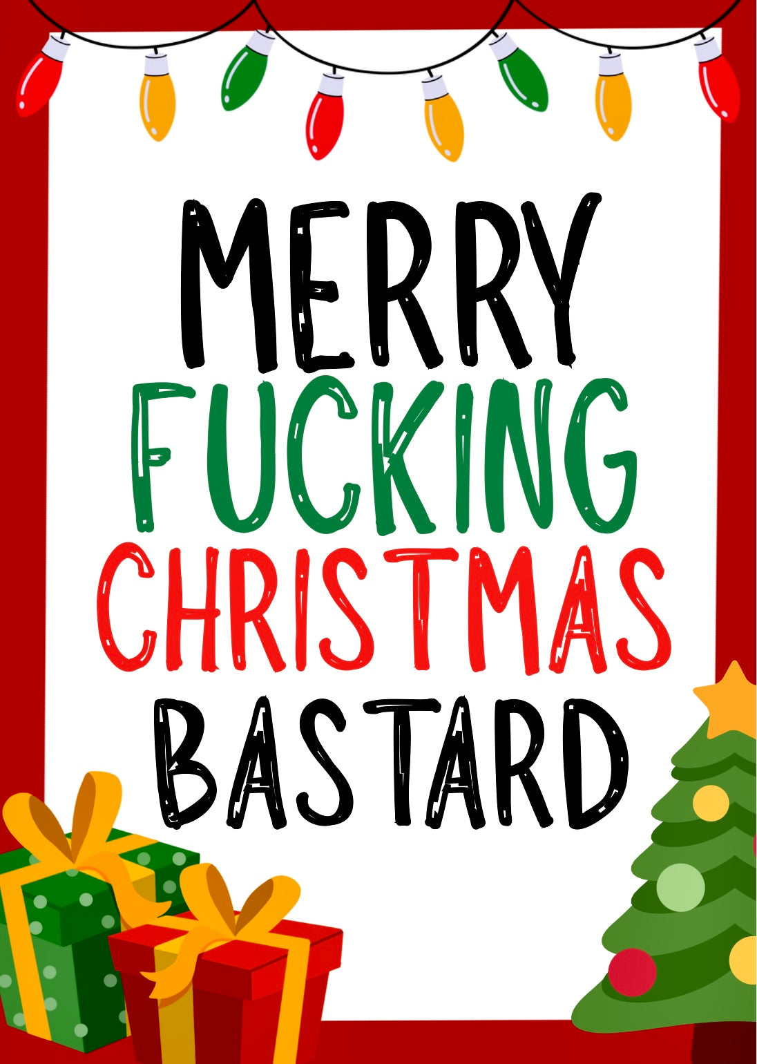 Christmas Bastard -  Greeting Card