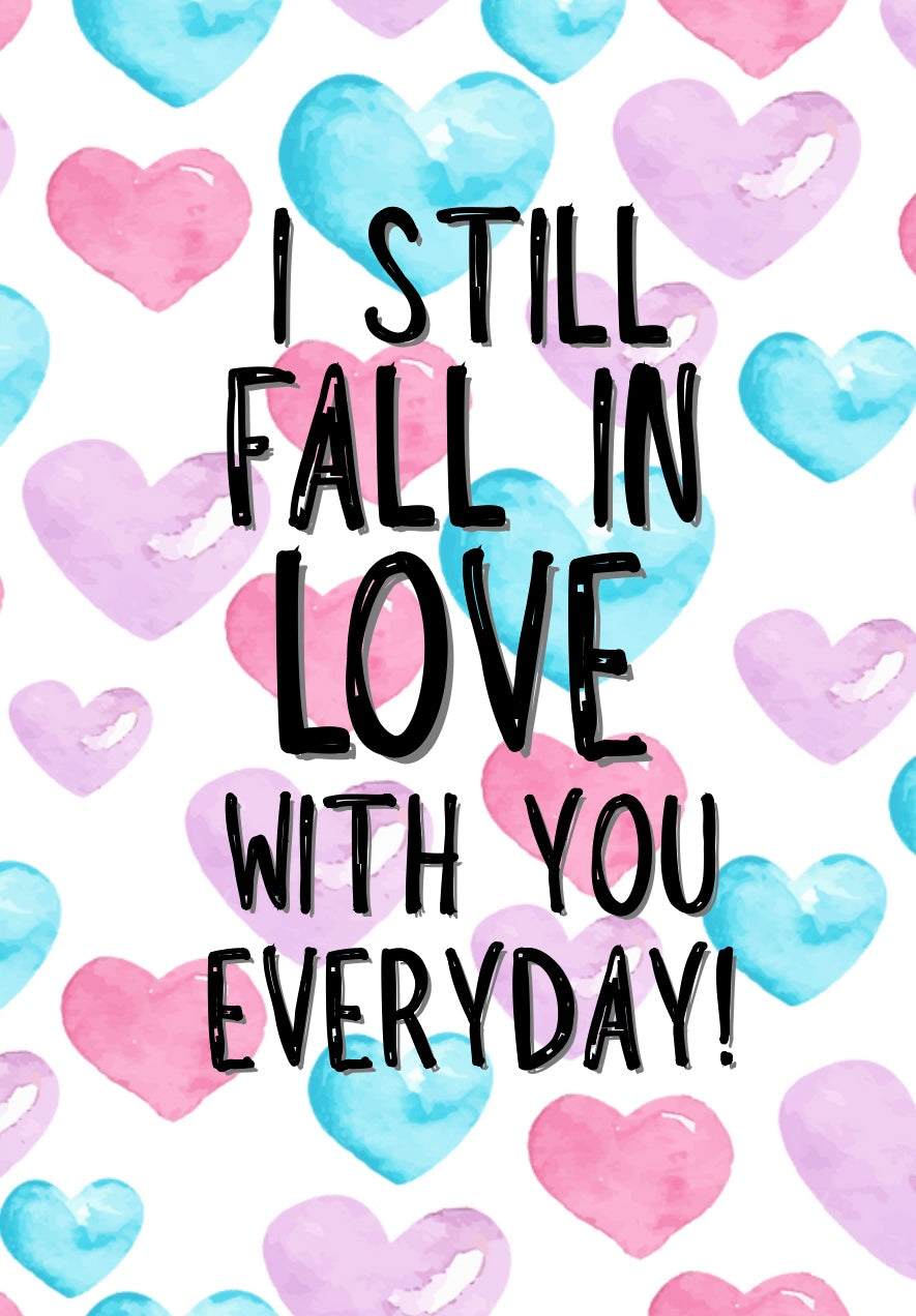 Fall In Love Everyday - Greeting Card