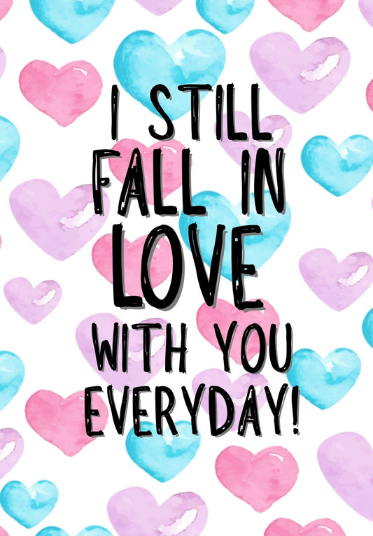 Fall In Love Everyday - Greeting Card