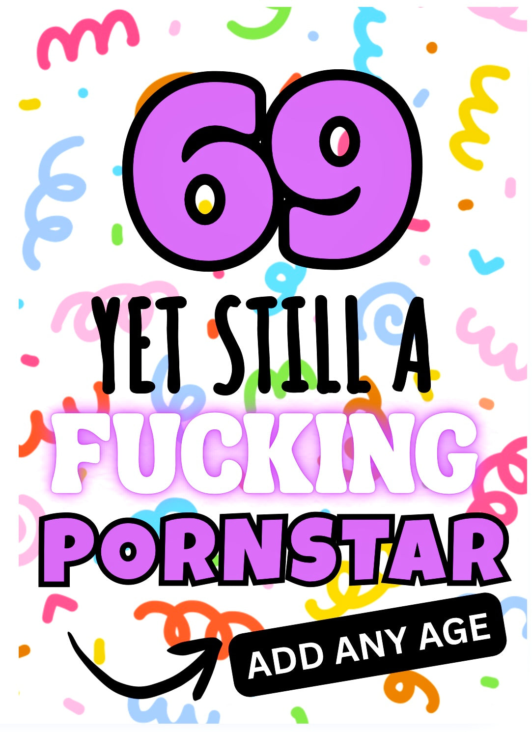 Still A Fucking Pornstar -  Birthday Card