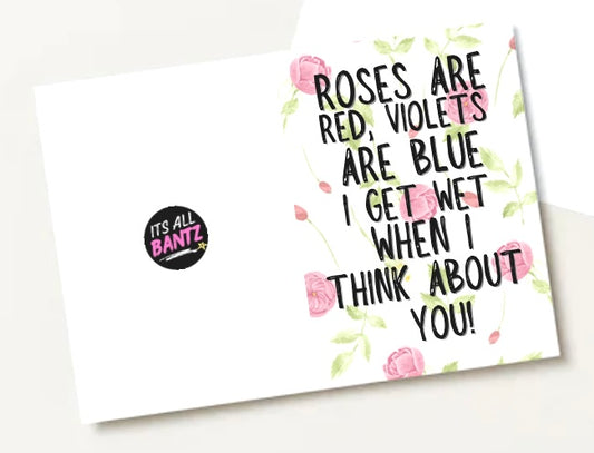 You Make Me Wet - Greeting Card