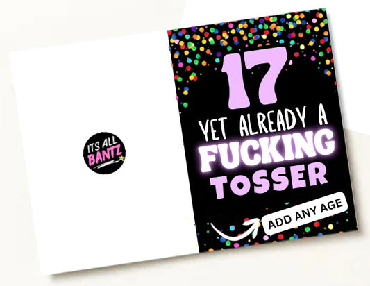 Already A Tosser - Birthday Card