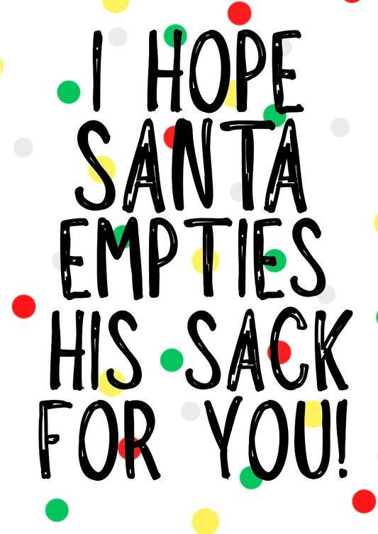 Empty Santas Sack -  Greeting Card