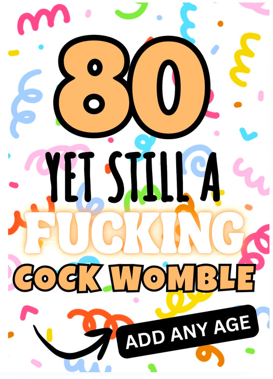 Still A Fucking Cock Womble - Birthday Card