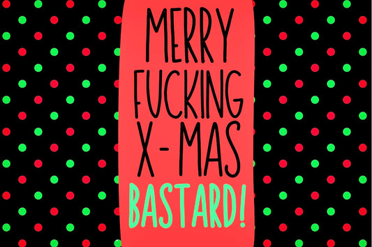 Merry Xmas Bastard - Wine Bottle Label