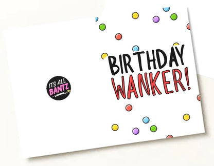Birthday Wanker - Greeting Card