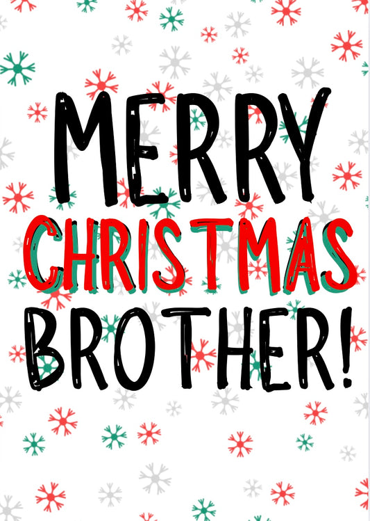 Merry Christmas Brother -  Greeting Card