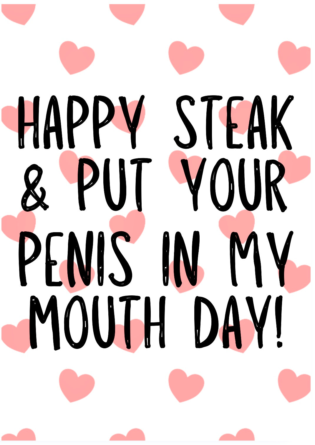 Put Your Penis in My Mouth Day -  Greeting Card