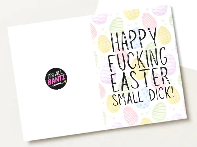 Happy Fucking Easter Small Dick - Greeting Card