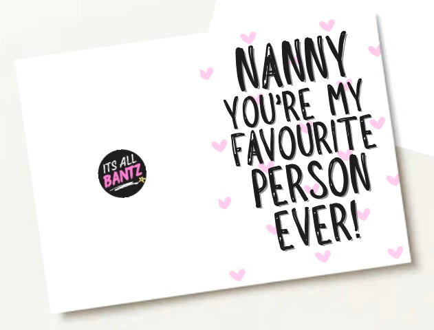 Nanny My Favourite - Greeting Card