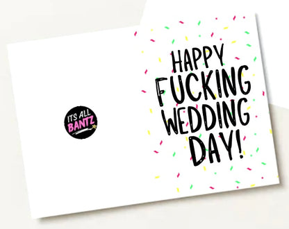 It’s Fucking Wedding Day  -  Greeting Card