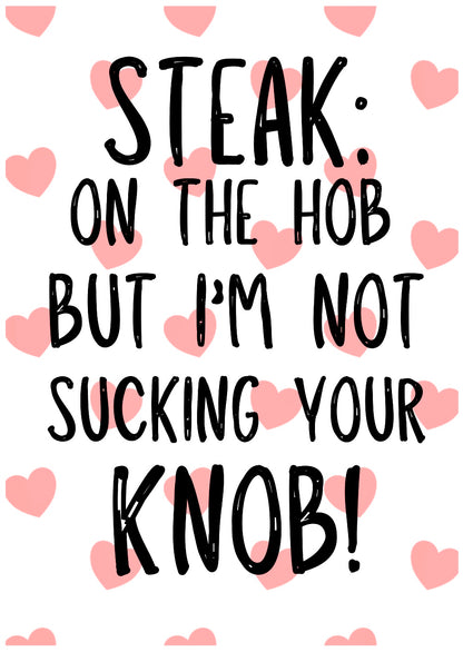 Not Sucking Your Knob -  Greeting Card