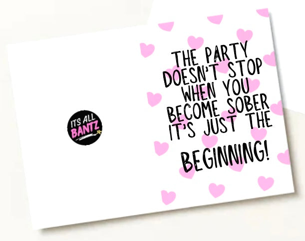 Sober Is The Beginning -  Greeting Card