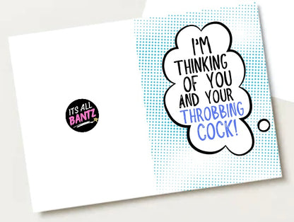 Thinking Of Your Throbbing Cock - Greeting Card