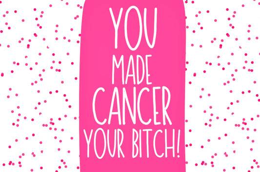 Cancers Your Bitch - Wine Bottle Label