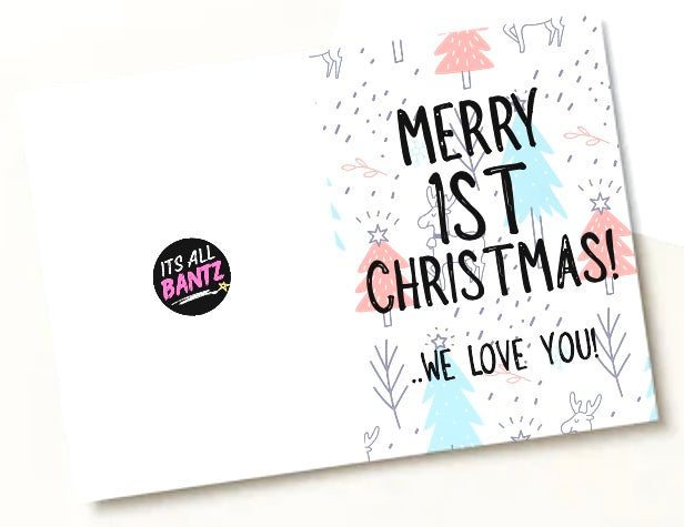 Merry 1st Christmas -  Greeting Card