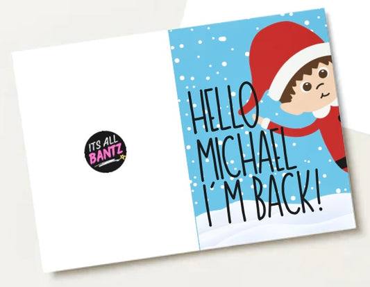 Elf Is Back - Hello -  Greeting Card