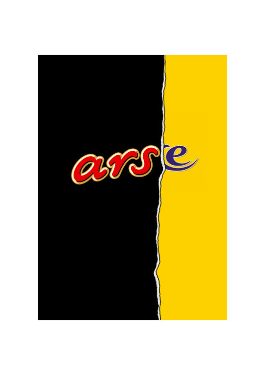 Arse - Chocolate Bar Wrapper