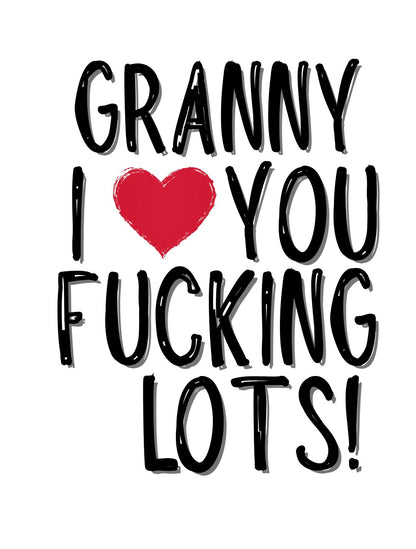 Granny Fucking Lots - Greeting Card